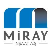 MİRAY İNŞAAT TAAHHÜT SANAYİ VE TİCARET A.Ş.