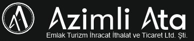 Azimli Ata Emlak Turizm İthracat İthalat ve Ticaret Ltd.Şti