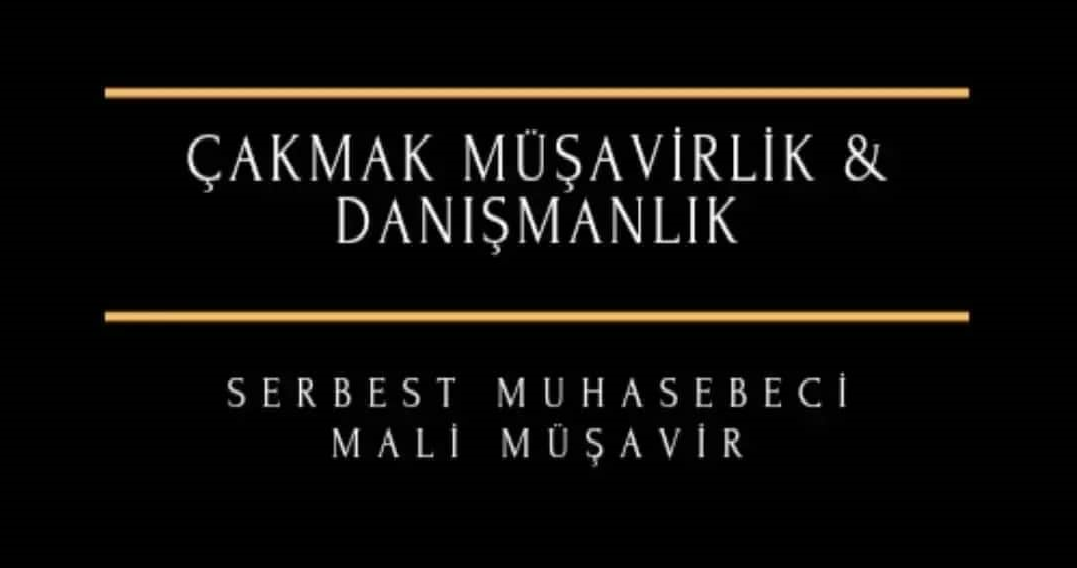 Çakmak Mali Müşavirlik & Danışmanlık