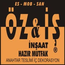 ÖZ İŞ İNŞAAT & HAZIR MUTFAK